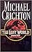 The Lost World by Michael Crichton