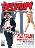 Delirium -3rd Awesome Issue: Cult - Grindhouse - Horror -Exploitation