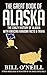 The Great Book of Alaska: T...