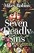 Seven Deadly Sins and One Very Naughty Fruit by Mikey Robins