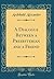 A Dialogue Between a Presbyterian and a Friend (Classic Reprint)