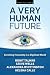 A Very Human Future: Enriching Humanity in a Digitized World (Fast Future Book 3)