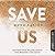Save Us (Maxton Hall, #3)