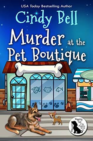 Murder at the Pet Boutique (Wagging Tail Mystery #2)