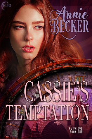 Cassie's Temptation (Time Bridge Book 1)