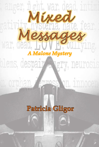 Mixed Messages (Malone Mystery #1)