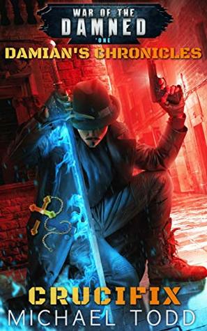 Crucifix (Damian’s Chronicles, #1)