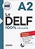 Le DELF - 100% réusSite - A2 - Livre + CD by Dorothée Dupleix
