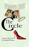 The Circle: A Play in Three Acts