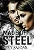 Made of Steel by Ivy Smoak
