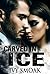 Carved in Ice (Made of Steel #3)