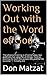Working Out with the Word o...