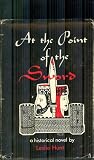 At the Point of the Sword At the Point of the Sword