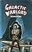 Galactic Warlord (Last Legionary, #1)