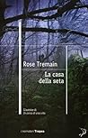 La casa della seta