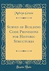 Survey of Building Code Provisions for Historic Structures