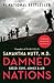 Damned Nations by Samantha Nutt Damned Nations by Samantha Nutt