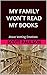 My Family Won't Read My Books by Scott Paulson