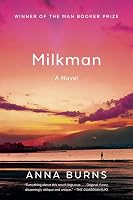 Milkman By Anna Burns milkman-by-anna-burns