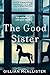The Good Sister