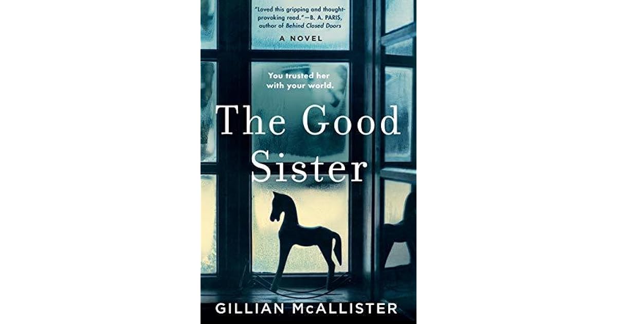The Good Sister by Gillian McAllister