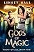 Gods of Magic (Dragon's Gift The Amazon #1) by Linsey Hall