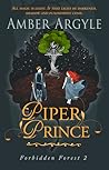 Piper Prince (Forbidden Forest, #2)