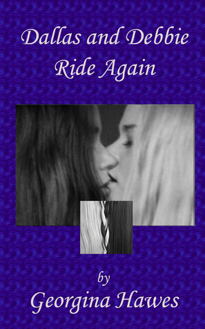 Dallas and Debbie Ride Again