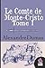 Le Comte de Monte-Cristo (Tome I) (French Edition)