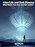 Alien Life and Dark Plasma: What Makes You Alive and Self Aware?: What Makes You Alive and Self Aware?