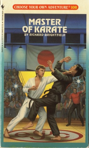 Master of Karate (Choose Your Own Adventure, #108)