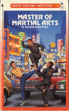 Master of Martial Arts (Choose Your Own Adventure, #126)