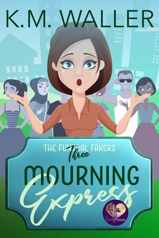 Mourning Express (The Funeral Fakers, #3)