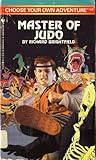 Master of Judo (Choose Your Own Adventure, #148)
