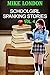Schoolgirl Spanking Stories...