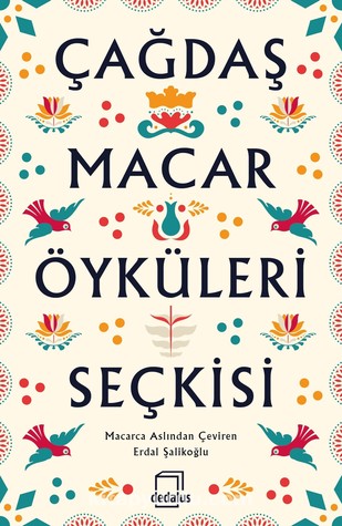 Çağdaş Macar Öyküleri Seçkisi (Unknown Binding)