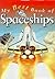 My Best Book Of Spaceships