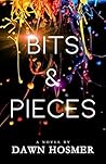 Bits & Pieces by Dawn Hosmer