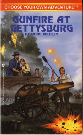 Gunfire at Gettysburg (Choose Your Own Adventure, #151)