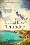 A Sound Like Thunder (The Guernsey Saga, #1)