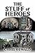 The Stuff of Heroes (The Semblance of Order Trilogy Book 1)