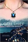 The Gem Thief by Sian Ann Bessey