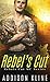 Rebel's Cut
