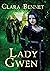 Lady Gwen (Gwendolyn Trilog...