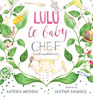 Lulu Le Baby Chef (Hardcover)