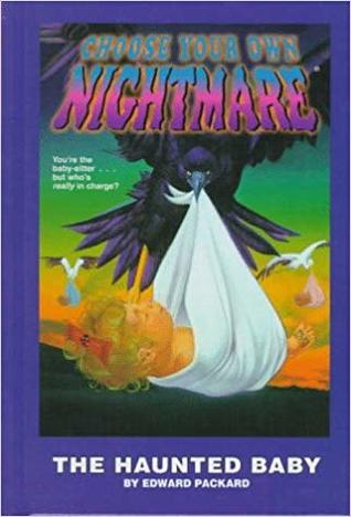 The Haunted Baby (Choose Your Own Nightmare, #13)