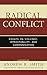Radical Conflict: Essays on...