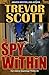 The Spy Within (Karl Adams ...