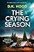 The Crying Season (Detectives Kane and Alton, #4)