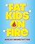 Fat Kids on Fire